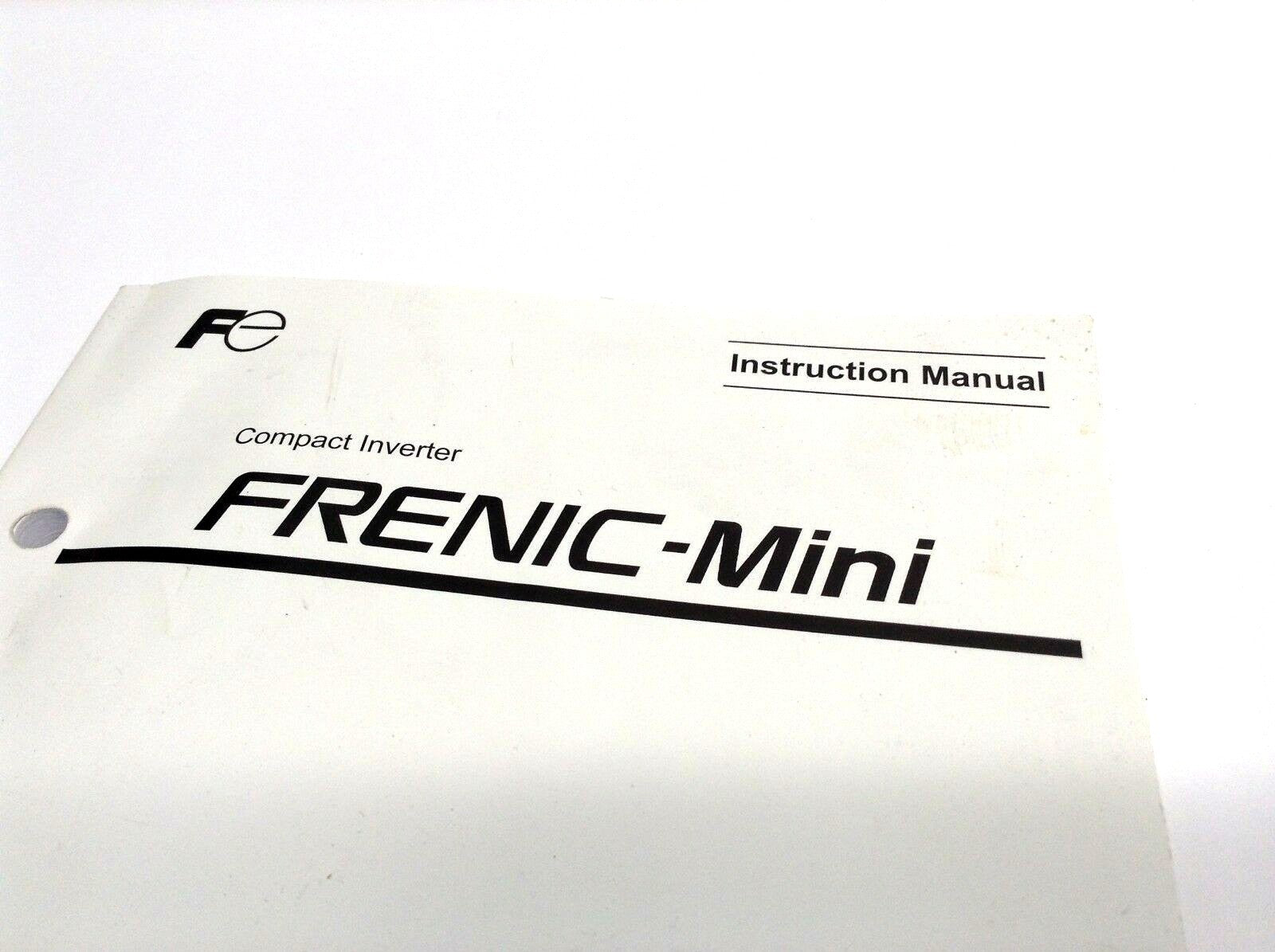 OEM Fuji Electric INR-SI47-1205b-E FRENIC-Mini Instruction Manual 2011-04 - Maverick Industrial Sales