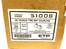 ETP 5100S Set-Screw Type EMT Coupling 1" Zinc Plated PKG OF 20 - Maverick Industrial Sales