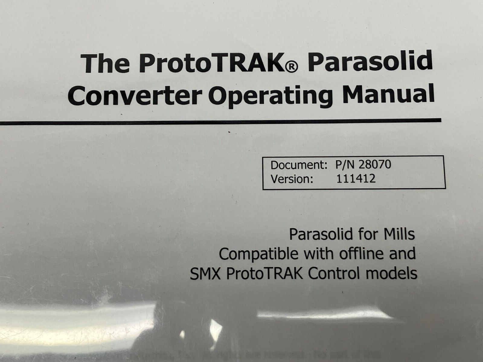 Southwestern Industries 28070 ProtoTRAK Parasolid Converter Operating Manual - Maverick Industrial Sales