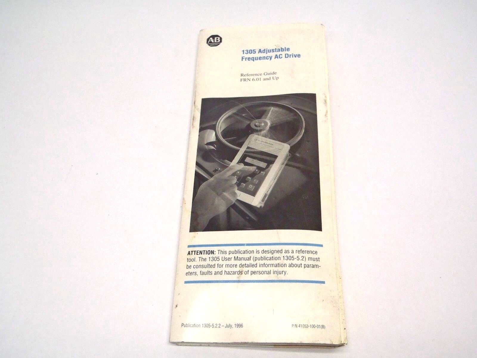 Allen Bradley 1305 Adjustable Frequency AC Drive Reference Guide FRN 6.01+ - Maverick Industrial Sales