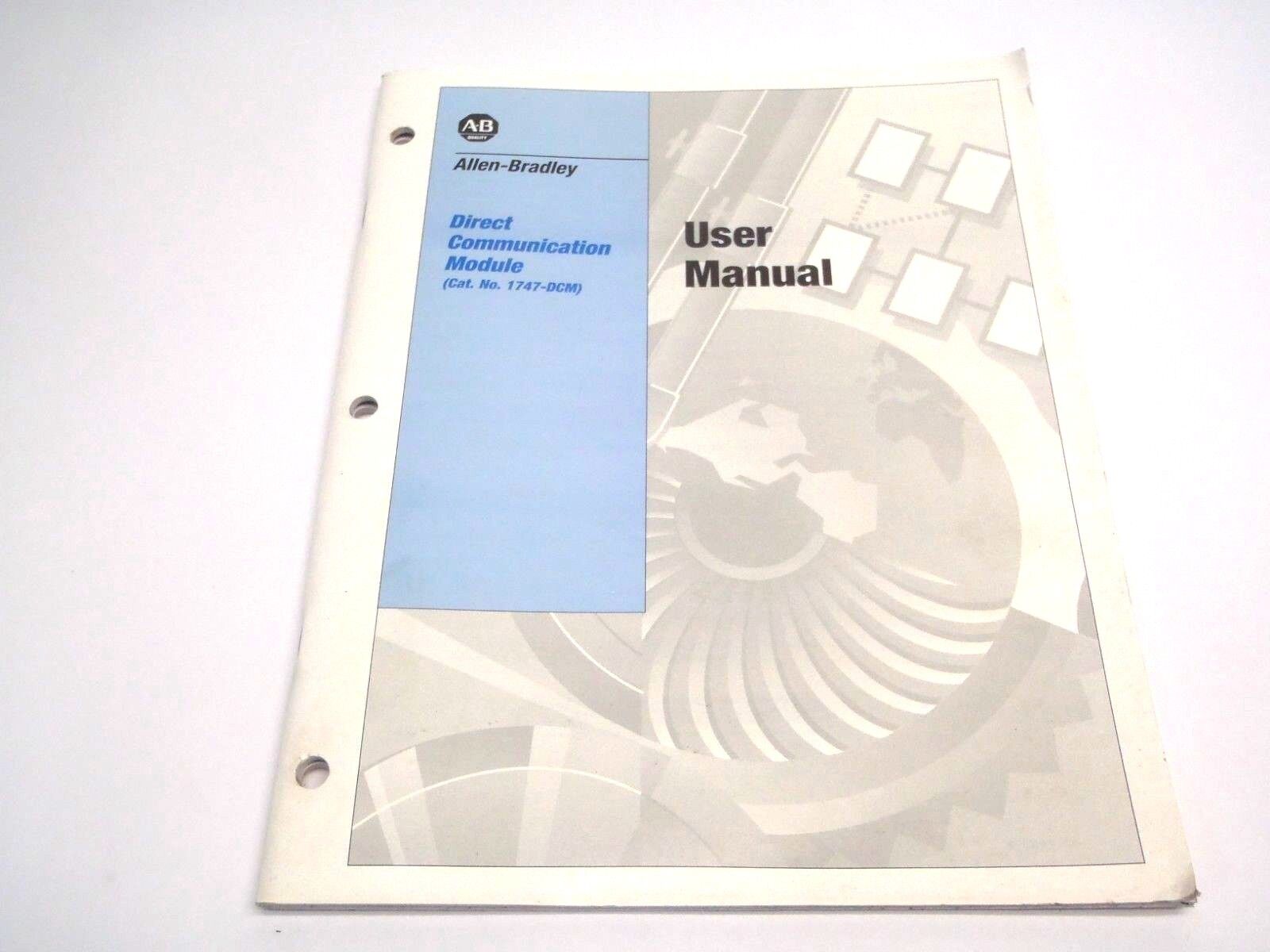 Allen Bradley 40072-032-01 Direct Communication Module (1747-DCM) User Manual - Maverick Industrial Sales
