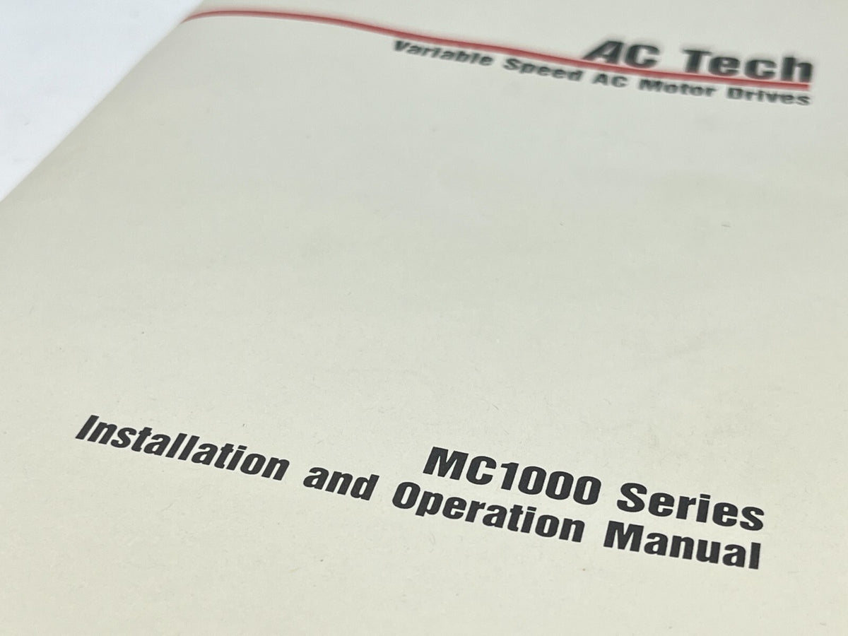 | AC Tech MC1000 Series Installation And Operation Manual - Like New - Maverick Industrial Sales