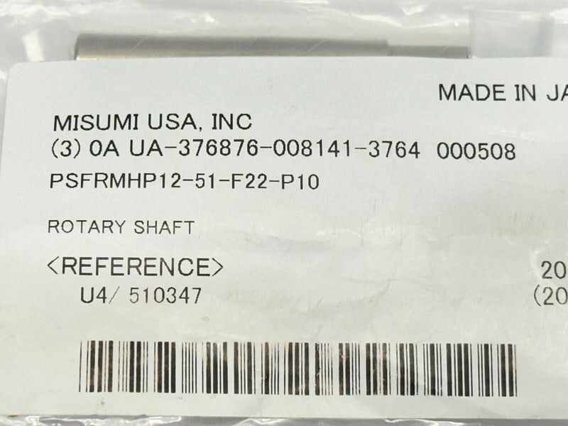 Misumi PSFRMHP12-51-F22-P10 One Ended Rotary Shaft 22mm/12mm Dia 51mm L QTY 2 - Maverick Industrial Sales