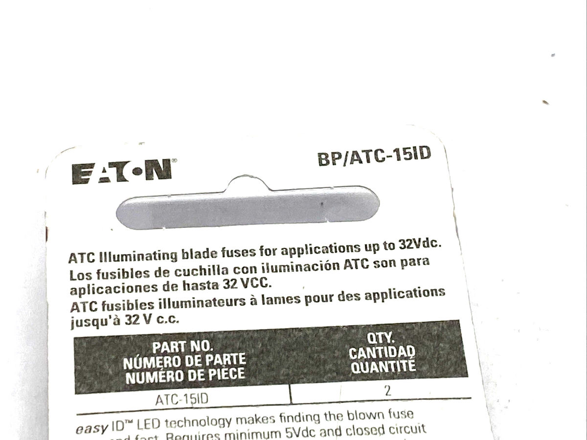 Eaton BP/ATC-15ID easyID Illuminating Blade Fuse 15A 2-PK, LOT OF 6, 12 TOTAL - Maverick Industrial Sales