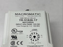 Macromatic TR-51826-17 Time Delay Relay Watchdog 12V 10A DPDT 1.2 – 120 Min - Maverick Industrial Sales