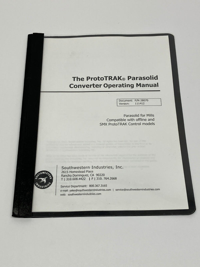 Southwestern Industries 28070 ProtoTRAK Parasolid Converter Operating Manual - Maverick Industrial Sales