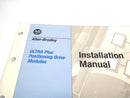 Allen Bradley Ultra Plus Positioning Drive Module Installation Manual - Maverick Industrial Sales