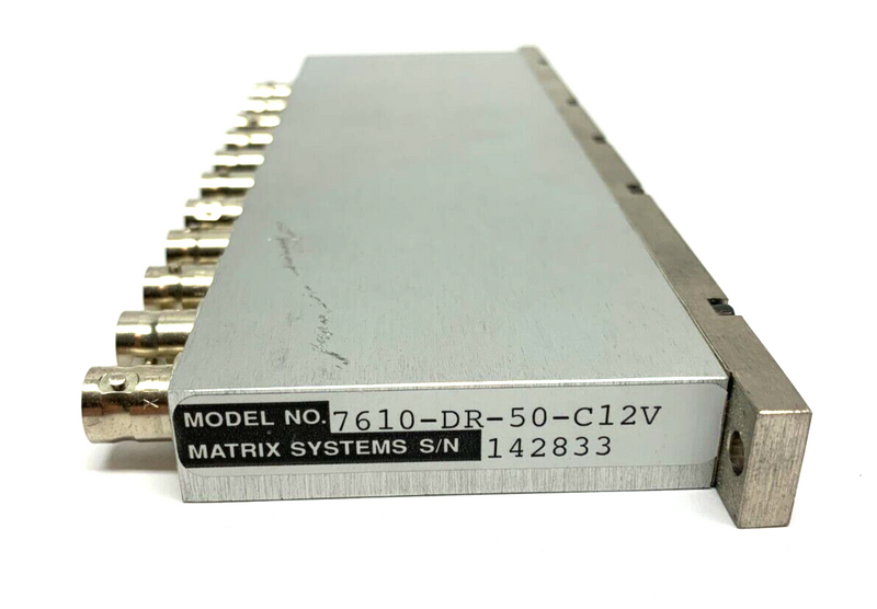 Matrix Systems 7610-DR-50-C12V Coaxial Relay Module 7000 Series 11-Port - Maverick Industrial Sales