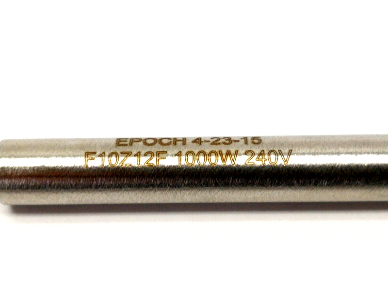 Epoch F10Z12F Cartridge Heater 3/8" x 10" Long 240V 1000W - Maverick Industrial Sales
