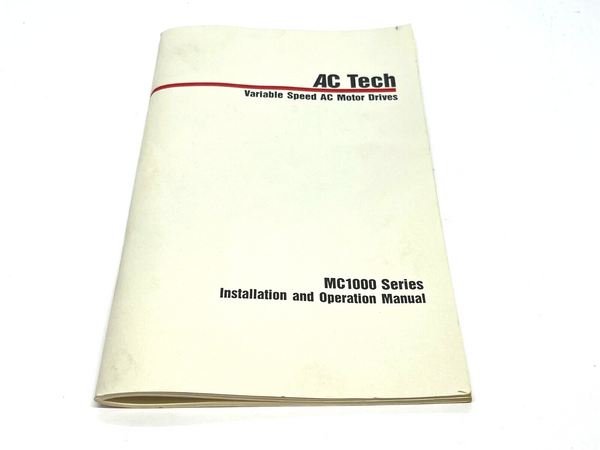 AC Tech MC1000 Series Installation And Operation Manual - Maverick Industrial Sales