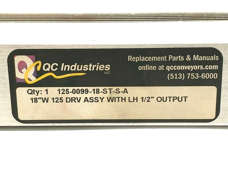 QC Industries 125-0099-18-ST-S-A IS125 Drive Assembly 18"W w/ LH 1/2" Output - Maverick Industrial Sales