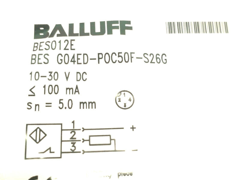 Balluff BES012E Inductive Proximity Sensor BES G04ED-POC50F-S26G - Maverick Industrial Sales