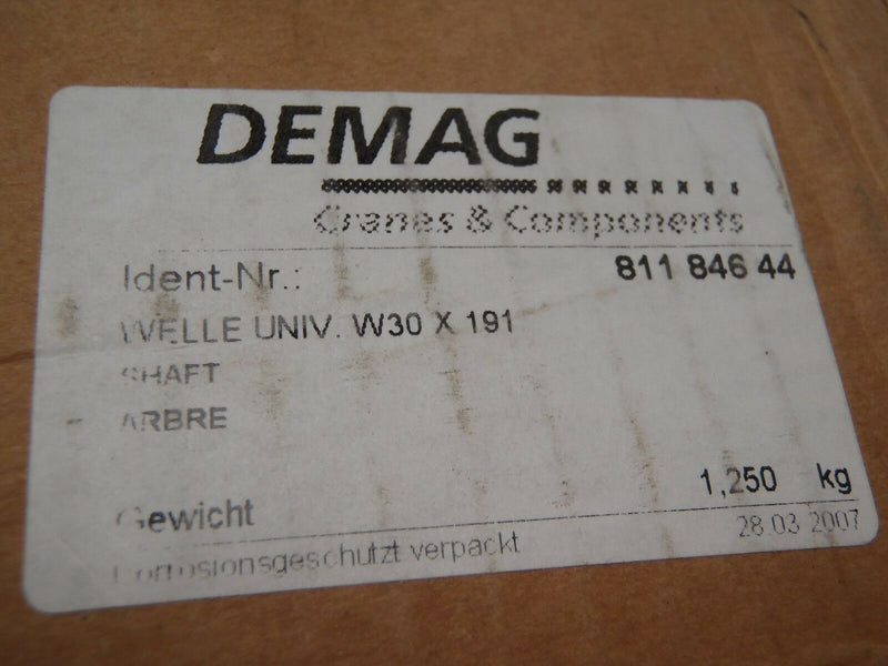 Demag Cranes IN00090219 Axle W30X191 811 846 44 Finished Acc.Dr - Maverick Industrial Sales